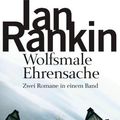 Cover Art for 9783442133789, Wolfsmale / Ehrensache by Ian Rankin