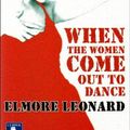 Cover Art for 9781841976341, When the Women Come Out to Dance [Large Print] by Elmore LEONARD