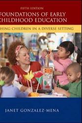 Cover Art for 9780073378770, Foundations of Early Childhood Education by Gonzalez-Mena, Janet