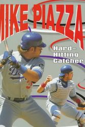 Cover Art for 9780822597520, Mike Piazza by Jeff Savage