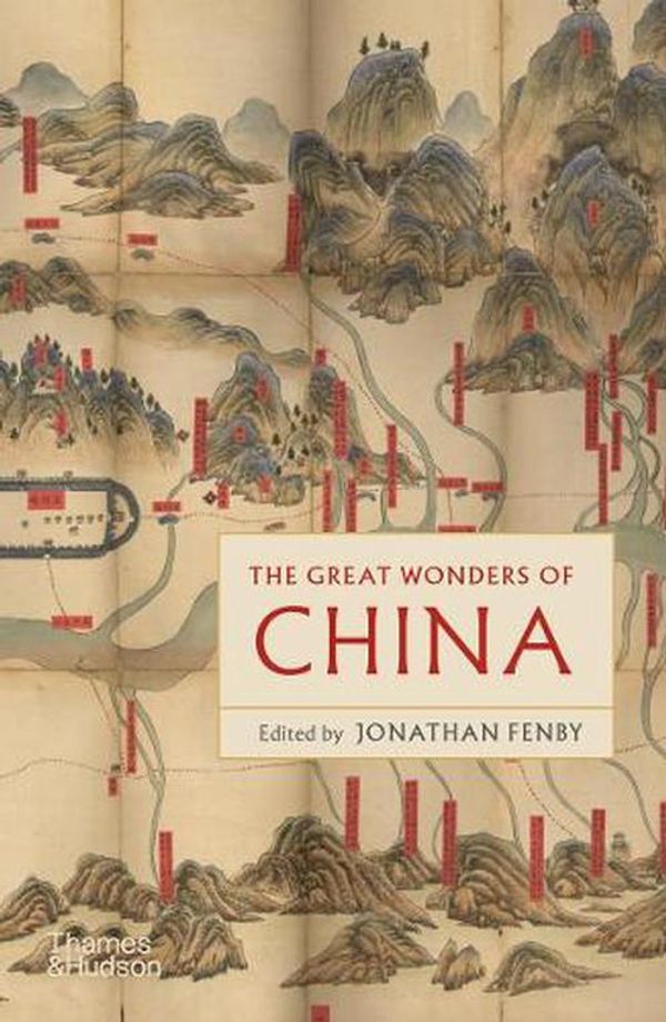 Cover Art for 9780500297841, The Great Wonders of China by Jonathan Fenby