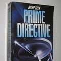 Cover Art for 9780330319157, Star Trek: Prime Directive by Garfield Reeves-Stevens