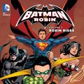 Cover Art for 9781401261146, Batman And Robin Vol. 7 Robin Rises (The New 52) by Peter J. Tomasi