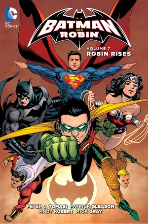 Cover Art for 9781401261146, Batman And Robin Vol. 7 Robin Rises (The New 52) by Peter J. Tomasi