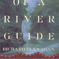 Cover Art for 9780330352826, Death of a River Guide by Richard Flanagan