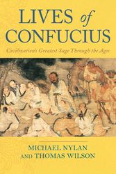 Cover Art for 9780385510691, Lives Of Confucius by Michael Nylan, Thomas Wilson