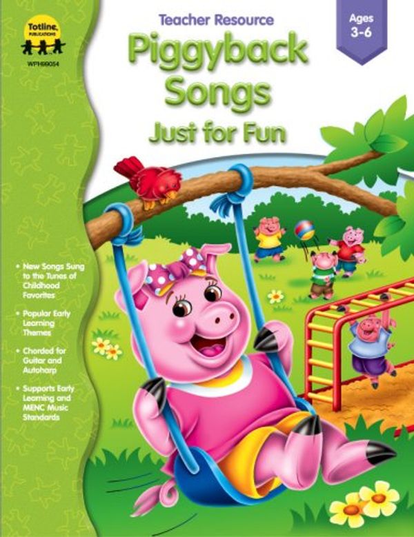 Cover Art for 9781570295201, Piggyback Songs - Just for Fun by School Specialty Publishing
