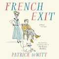 Cover Art for 9781538585306, French Exit by Patrick deWitt