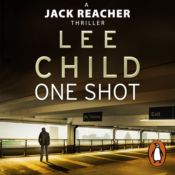Cover Art for B004PK8BFW, One Shot: Jack Reacher 9 (Unabridged) by Unknown