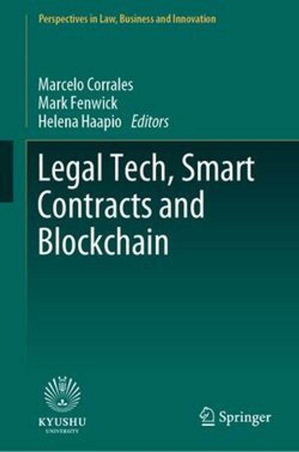 Cover Art for 9789811360862, Legal Tech, Smart Contracts and Blockchain by Marcelo Corrales, Mark Fenwick, Helena Haapio