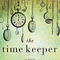 Cover Art for 9781847442253, The Time Keeper by Mitch Albom
