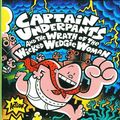 Cover Art for 9781424202454, Captain Underpants and the Wrath of the Wicked Wedgie Woman by Dav Pilkey