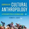 Cover Art for 9780393624618, Essentials of Cultural Anthropology: A Toolkit for a Global Age by Kenneth J. Guest