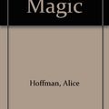 Cover Art for 9780745138954, Practical Magic by Alice Hoffman
