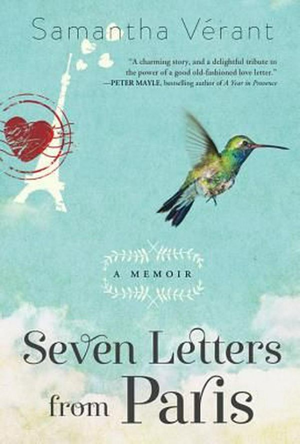 Cover Art for 9781402297229, Seven Letters from Paris by Samantha Verant