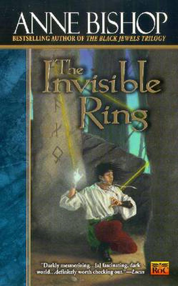 Cover Art for 9780451458025, The Invisible Ring by Anne Bishop