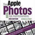 Cover Art for 9781681983509, The Apple Photos Book for Photographers: Building Your Digital Darkroom with Photos and Its Powerful Editing Extensions by Derrick Story