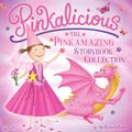 Cover Art for 9780606317832, Pinkalicious: The Pinkamazing Storybook Collection by Victoria Kann