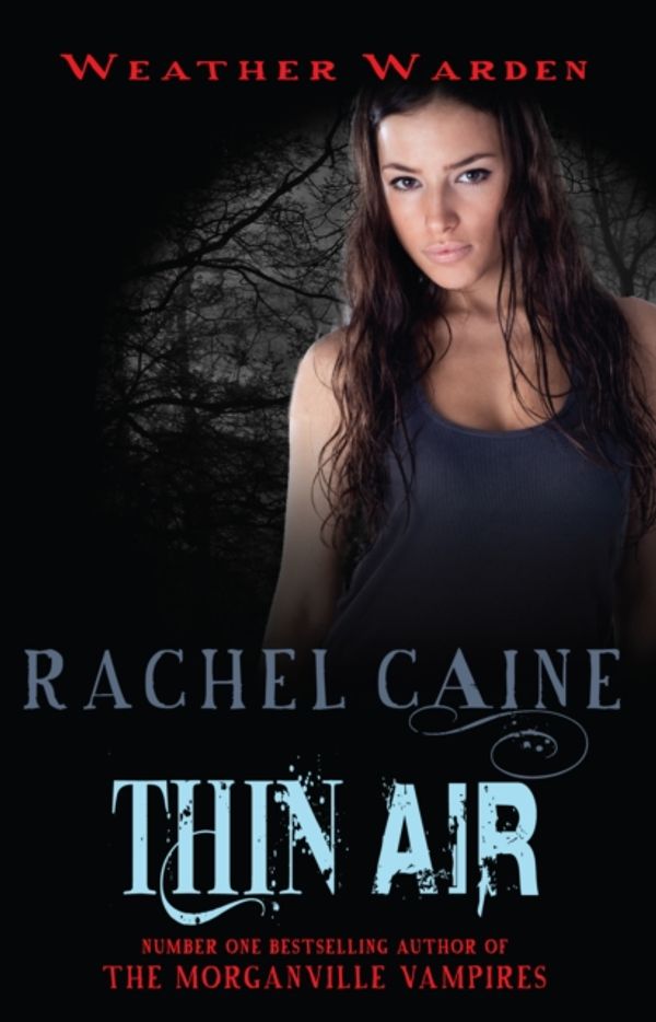 Cover Art for 9780749040642, Thin Air by Rachel Caine