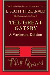 Cover Art for 9780521766203, Gatsby Variorum Edition (The Cambridge Edition of the Works of F. Scott Fitzgerald) by F. Scott Fitzgerald