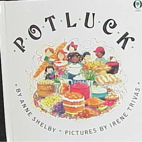 Cover Art for 9780785734642, Potluck by Shelby, Anne