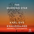 Cover Art for 9781980061960, The Morning Star by Karl Ove Knausgaard
