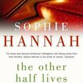 Cover Art for 9780340933145, The Other Half Lives by Sophie Hannah
