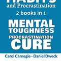 Cover Art for 9781801761512, Productivity Habits and Procrastination: 7 Secrets To Set Your Mind To Achieve Money And Success + 7 Secrets to Develop your Mind and Achieve your Dreams by Daniel Dweck, Carol Carnegie