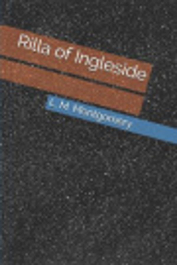 Cover Art for 9781070529202, Rilla of Ingleside by Lucy Maud Montgomery