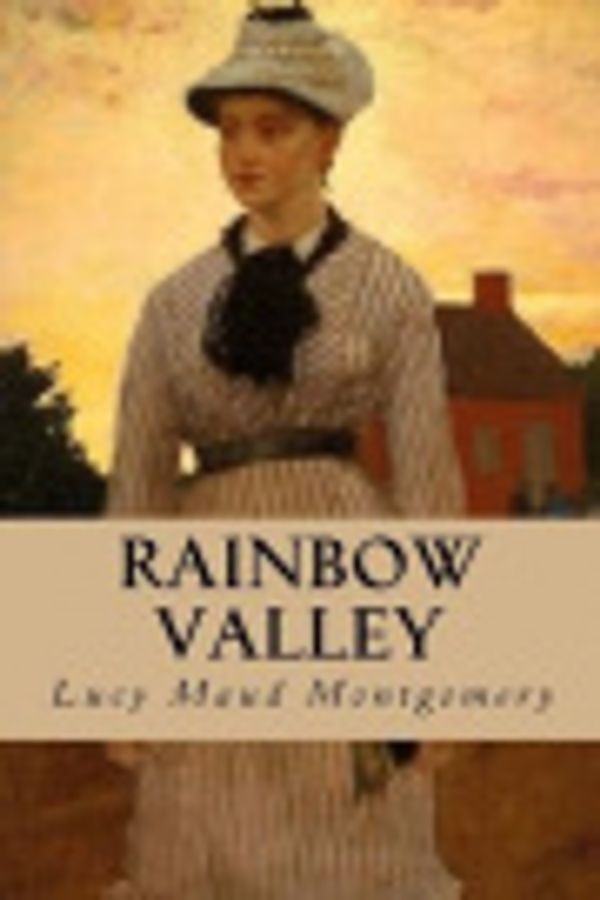 Cover Art for 9781544140971, Rainbow Valley by L. M. Montgomery