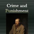 Cover Art for 1230000185767, Crime and Punishment by Fyodor Dostoevsky