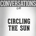 Cover Art for 9781523999453, Circling the Sun: A Novel by Paula McLain | Conversation Starters by dailyBooks