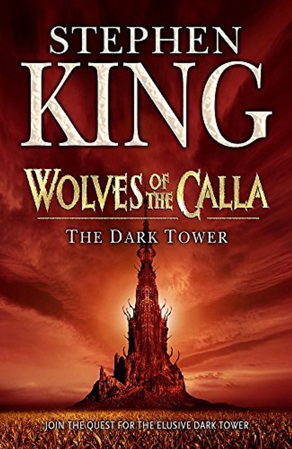 Cover Art for 9780340827154, Dark Tower: Wolves of the Calla v. 5 by Stephen King