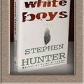 Cover Art for 9780517173145, Dirty White Boys by Stephen Hunter