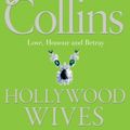 Cover Art for 9781849836258, Hollywood Wives by Jackie Collins