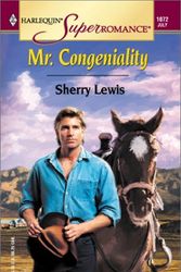 Cover Art for 9780373710720, Mr. Congeniality (Harlequin Superromance No. 1072) by Sherry Lewis
