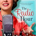 Cover Art for 9781867207801, The Radio Hour by Victoria Purman