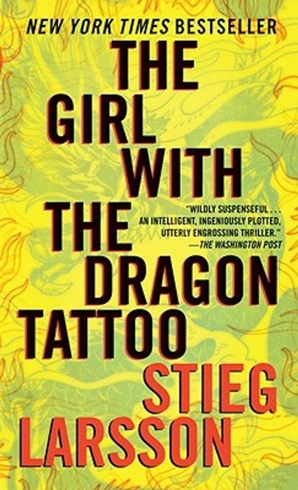 Cover Art for 9780307473479, The Girl with the Dragon Tattoo by Stieg Larsson