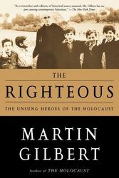 Cover Art for 9780805062618, The Righteous by Martin Gilbert