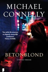 Cover Art for 9789022552032, Betonblond (Harry Bosch (3)) by Michael Connelly