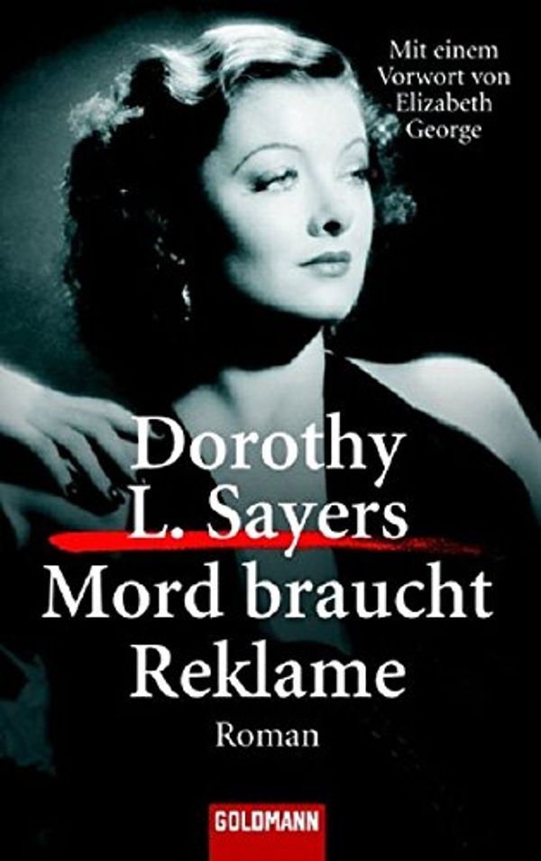 Cover Art for 9783442030668, Mord braucht Reklame by Dorothy L. Sayers