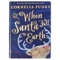 Cover Art for 9788176559089, When Santa Fell to Earth by Cornelia Funke