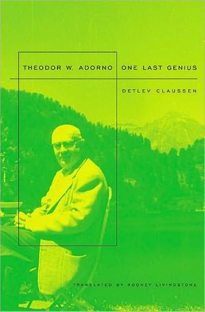 Cover Art for 9780674057135, Theodor W. Adorno by Detlev Claussen