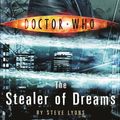 Cover Art for 9781409046172, Doctor Who: The Stealers of Dreams by Steve Lyons