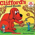 Cover Art for 9781606867143, Clifford's Good Deeds by Norman Bridwell