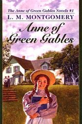Cover Art for 9780613996631, Anne of Green Gables (Anne of Green Gables Novels) by Lucy Maud Montgomery