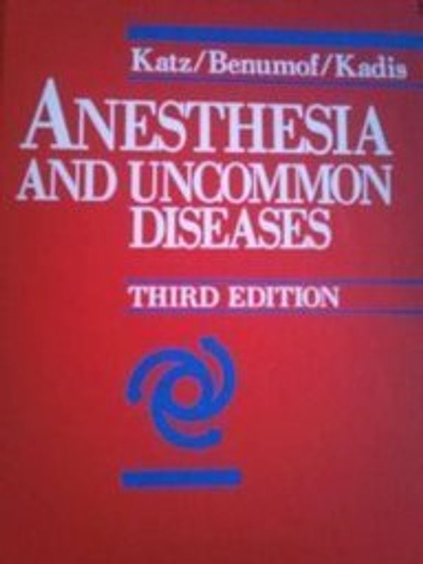 Cover Art for 9780721623672, Anesthesia and Uncommon Diseases by Jordan Katz