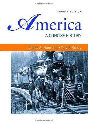 Cover Art for 9780312485412, America by James A Henretta