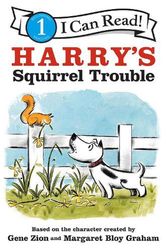 Cover Art for 9780062747747, Harry's Squirrel Trouble (I Can Read Level 1) by Gene Zion