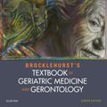 Cover Art for 9780702061851, Brocklehurst's Textbook of Geriatric Medicine and Gerontology, 8e by Fillit MD, Howard M., Rockwood Md frcpc frcp, Kenneth, Young MBBS(Hons) FRCP, John B